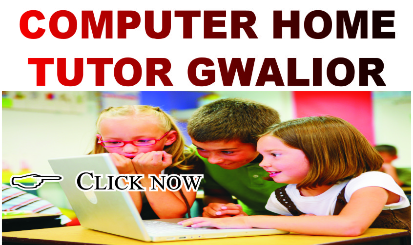 Computer Home Tutor Gwalior