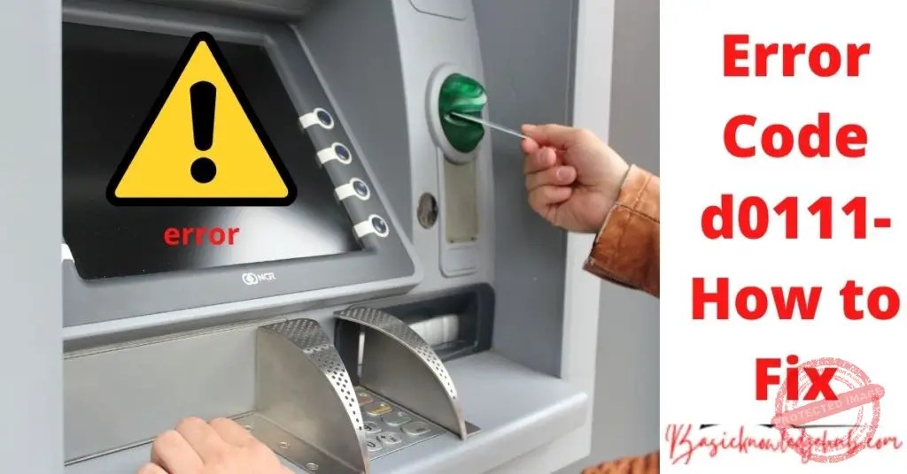 Error Code d0111How to Fix? Basicknowledgehub