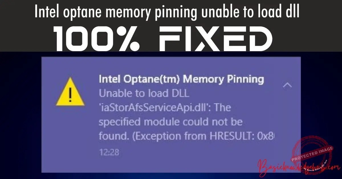 Intel optane memory pinning unable to load dll Basicknowledgehub
