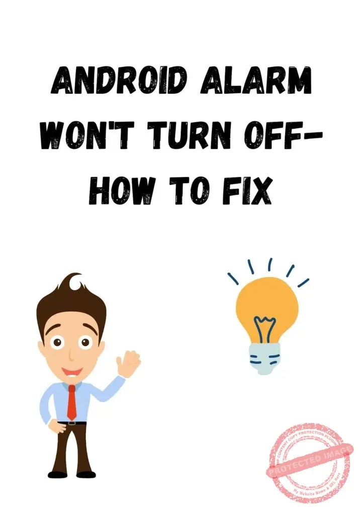 Android alarm won't turn off How to fix it Basicknowledgehub