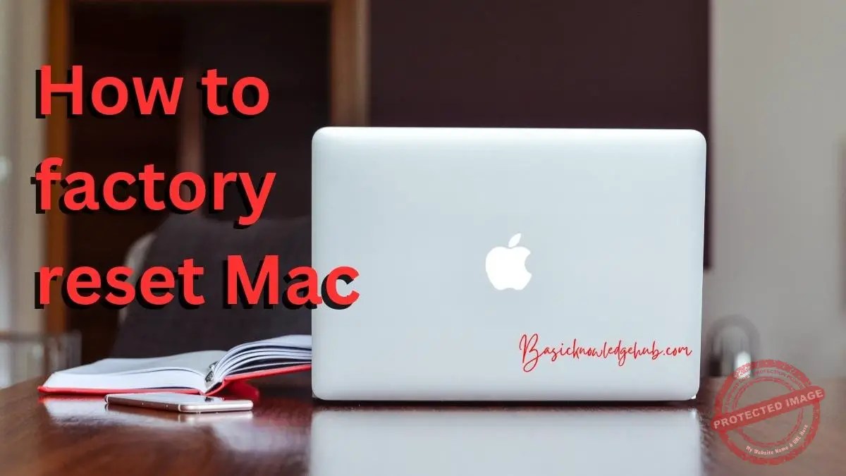 How to factory reset Mac Basicknowledgehub