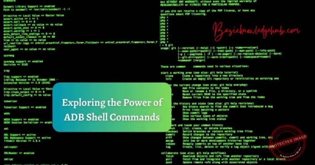 Exploring the Power of ADB Shell Commands Basicknowledgehub