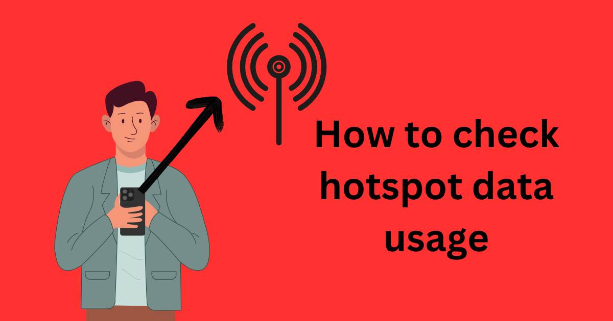 How to check hotspot data usage Basicknowledgehub
