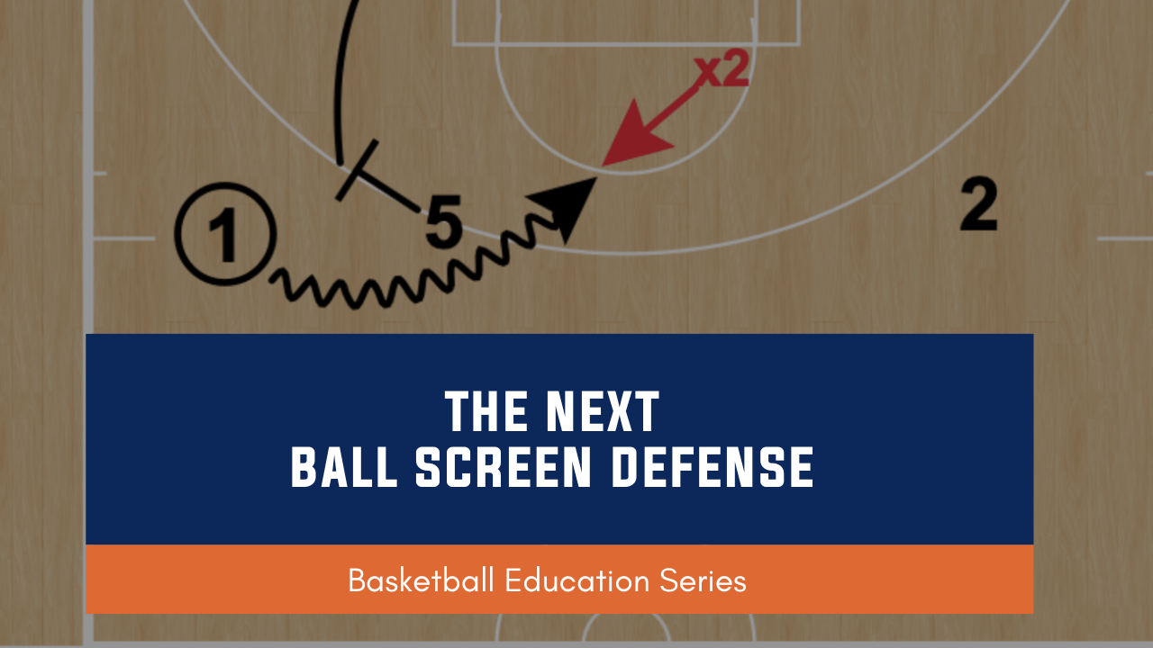The Next Ball Screen Defense Explained Basketball Immersion