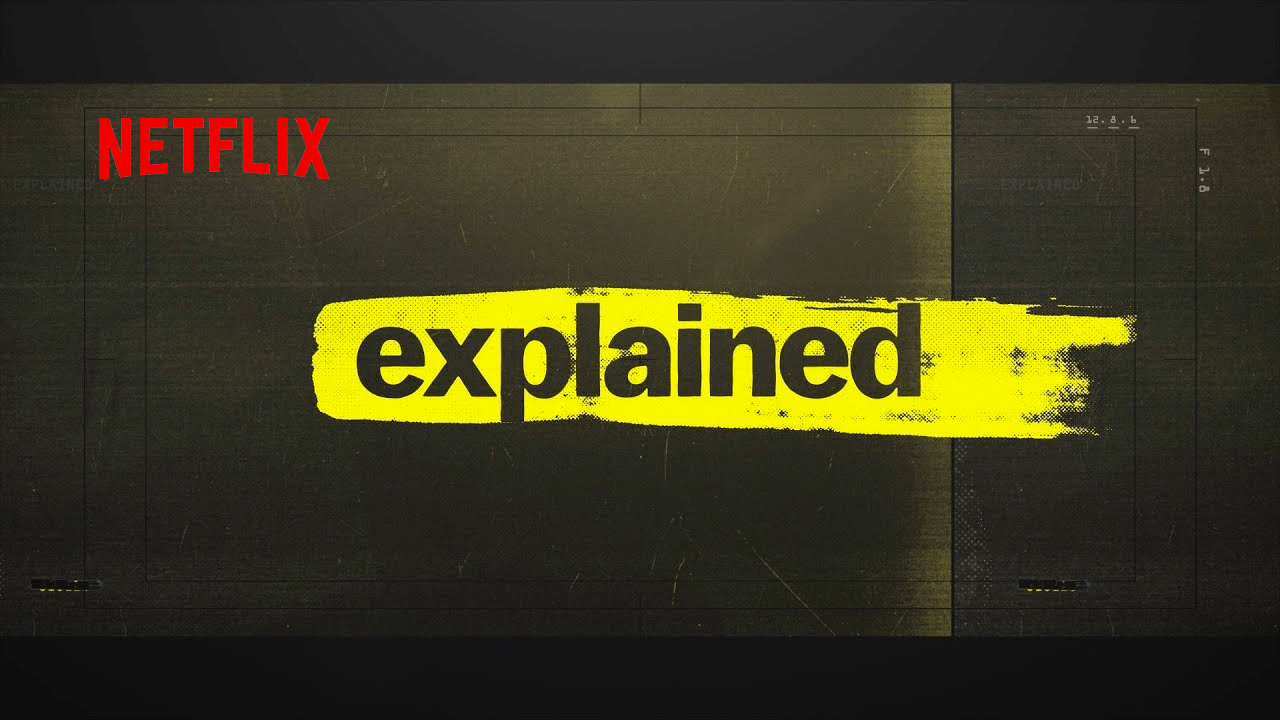 Vox’s Netflix Show “Explained,” Explained • Başlangıç Noktası
