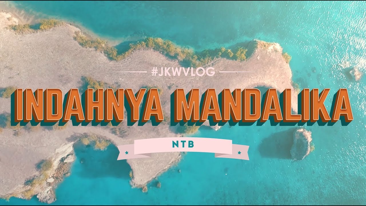 Presiden jokowi ngeVlog, Pamer Keindahan Mandalika batampos.co.id