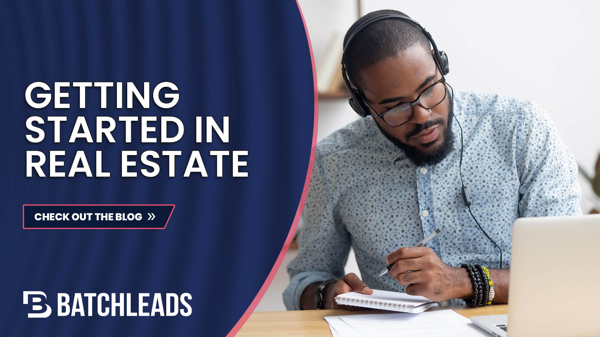How to Get Started in Real Estate BatchLeads