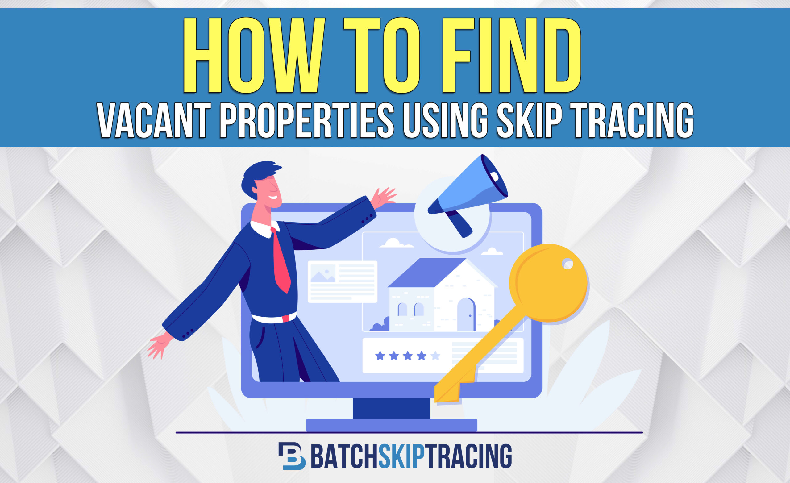 How to Find Abandoned Or Vacant Properties & Houses Using Skip Tracing