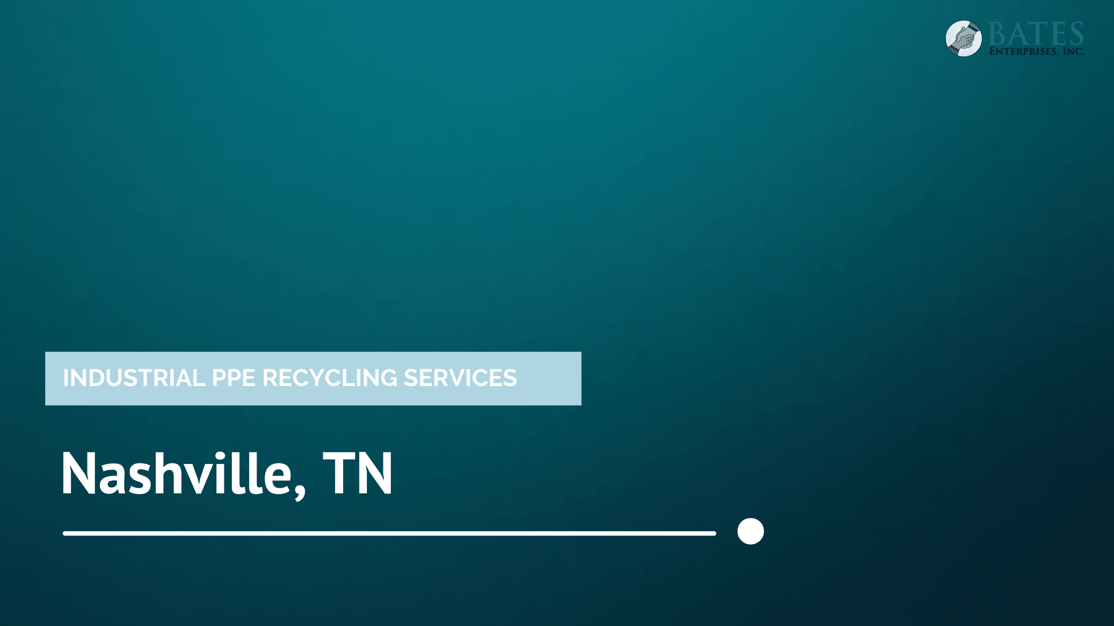 Industrial PPE Recycling Services in Nashville, TN Bates Enterprises, LLC