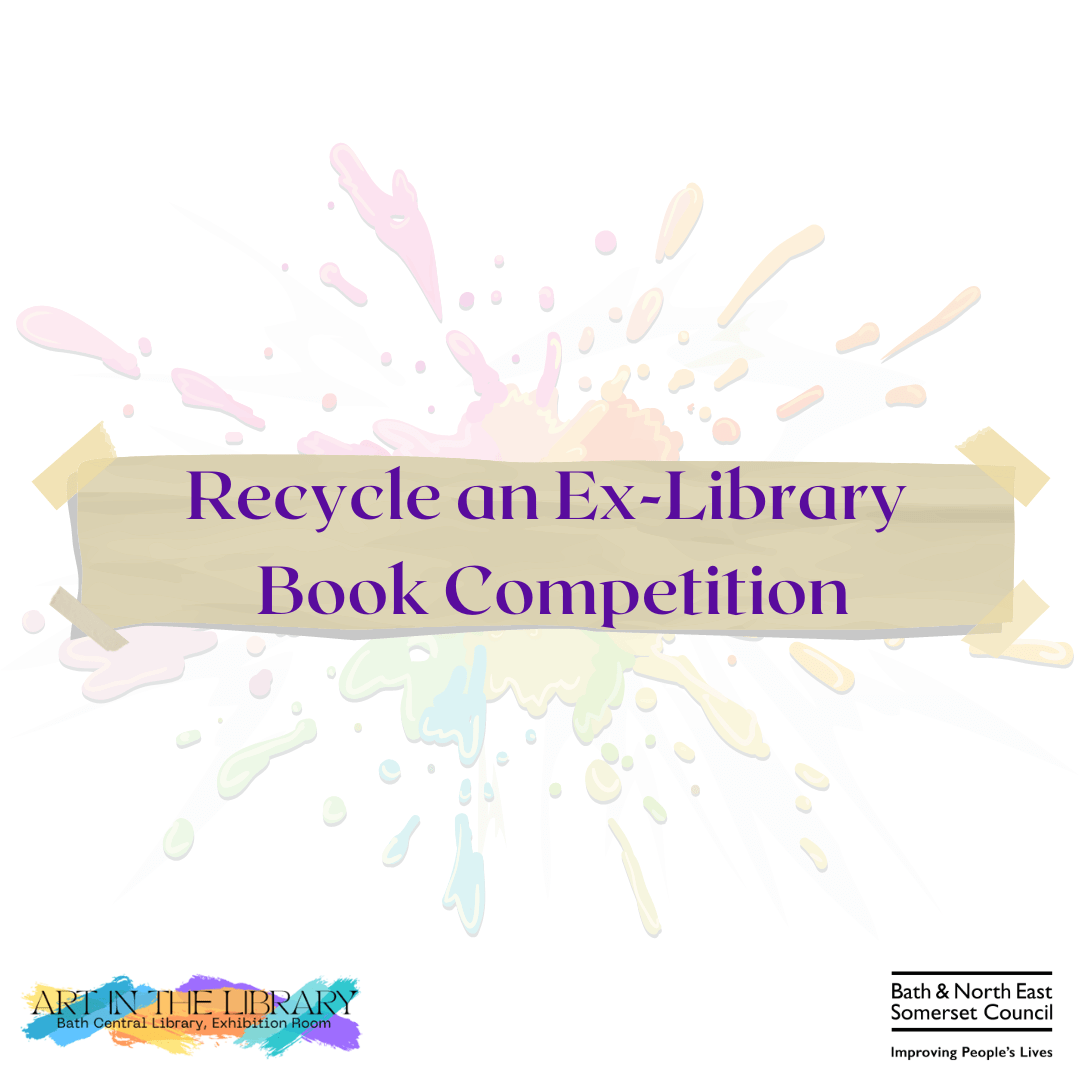 Recycle an Ex Library Book Competition Bath and North East Somerset