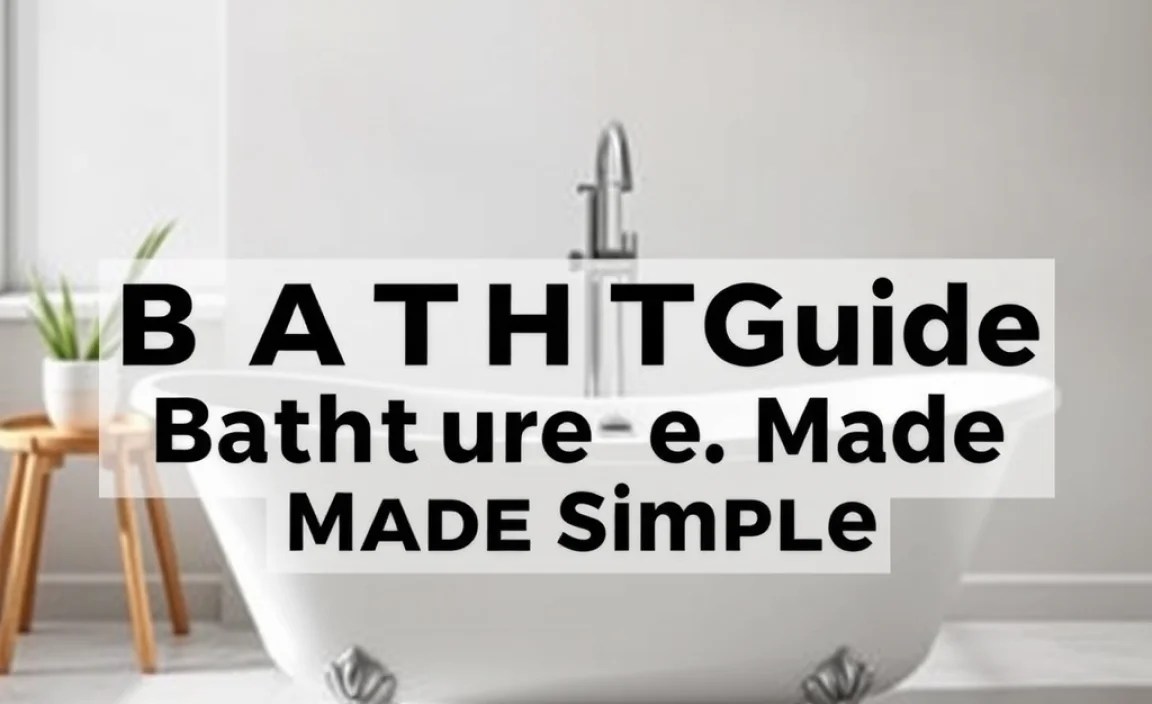 Beginner’s Guide: Bathtub Structure Made Simple