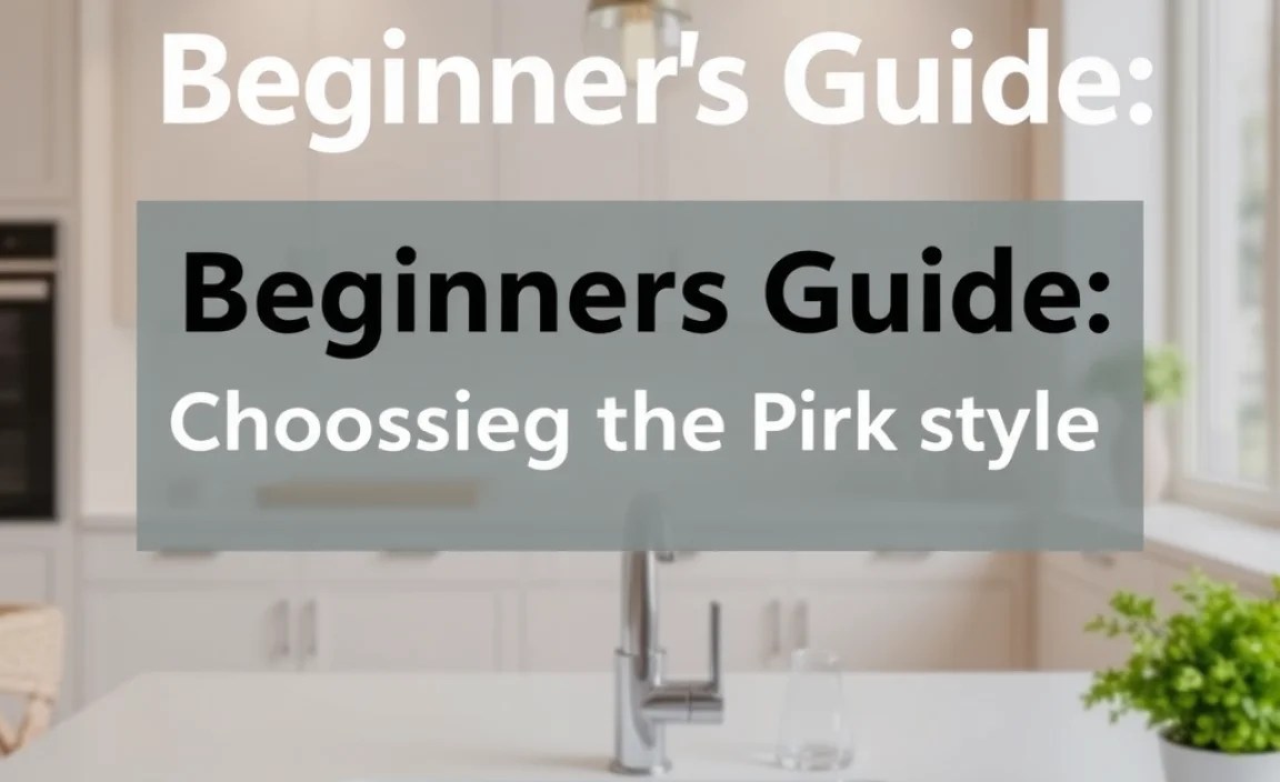 Beginner’s Guide: Choosing the Perfect Sink Style