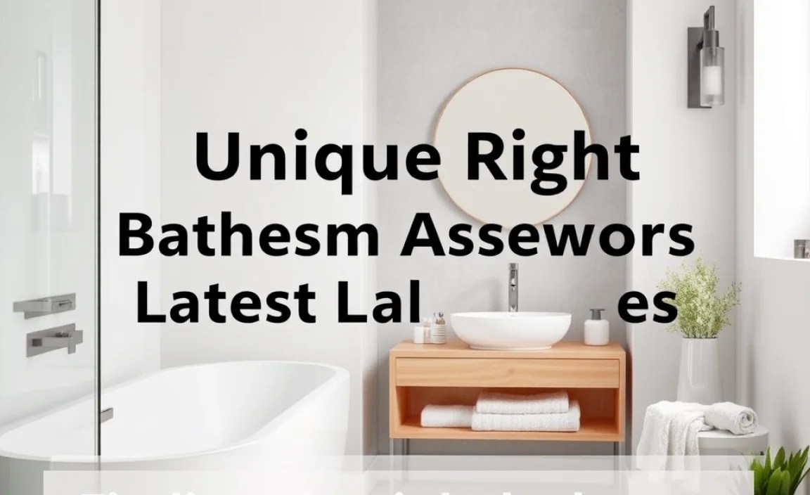 Finding the Right Unique Bathroom Accessories for Your Space