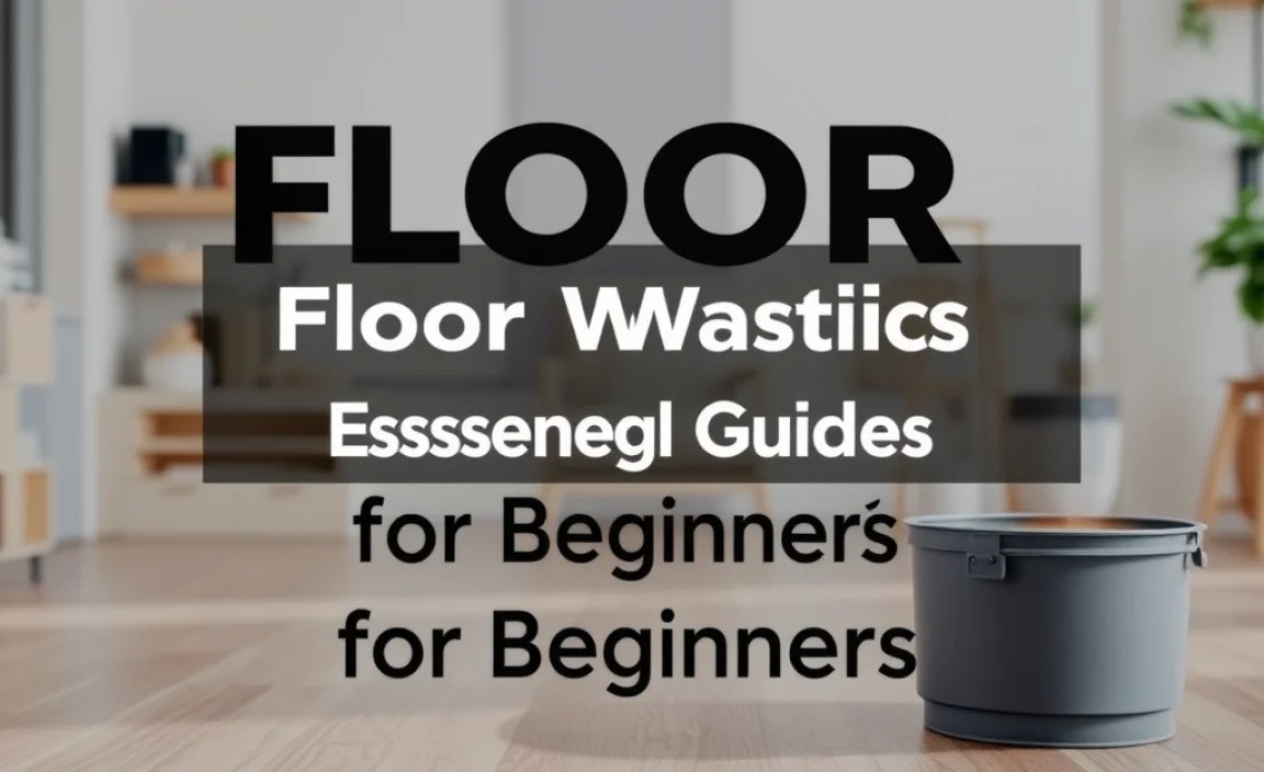 Floor Waste Basics: Essential Guide for Beginners