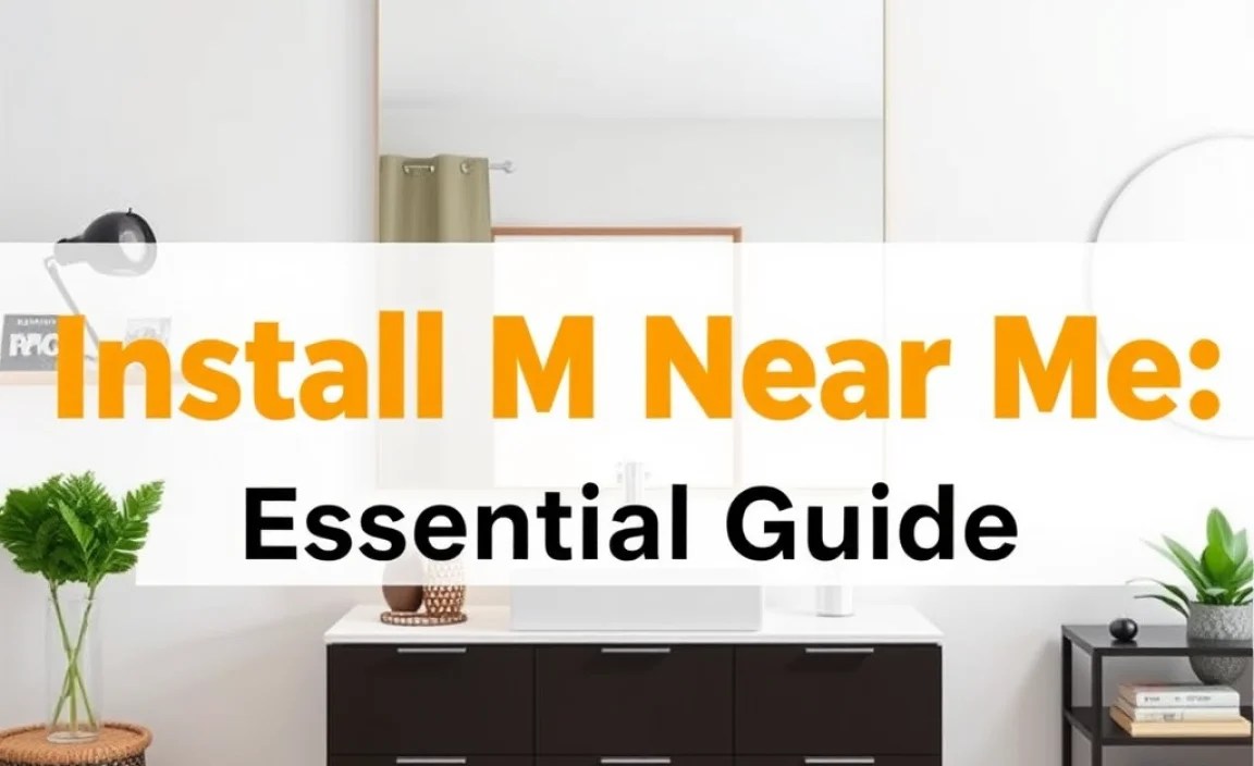 Install Mirror Near Me: Essential Guide