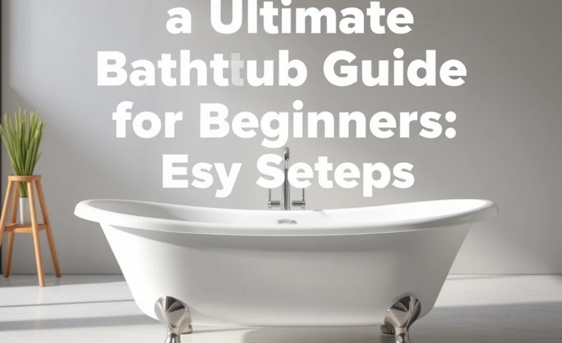 Maintaining Your Bathtub