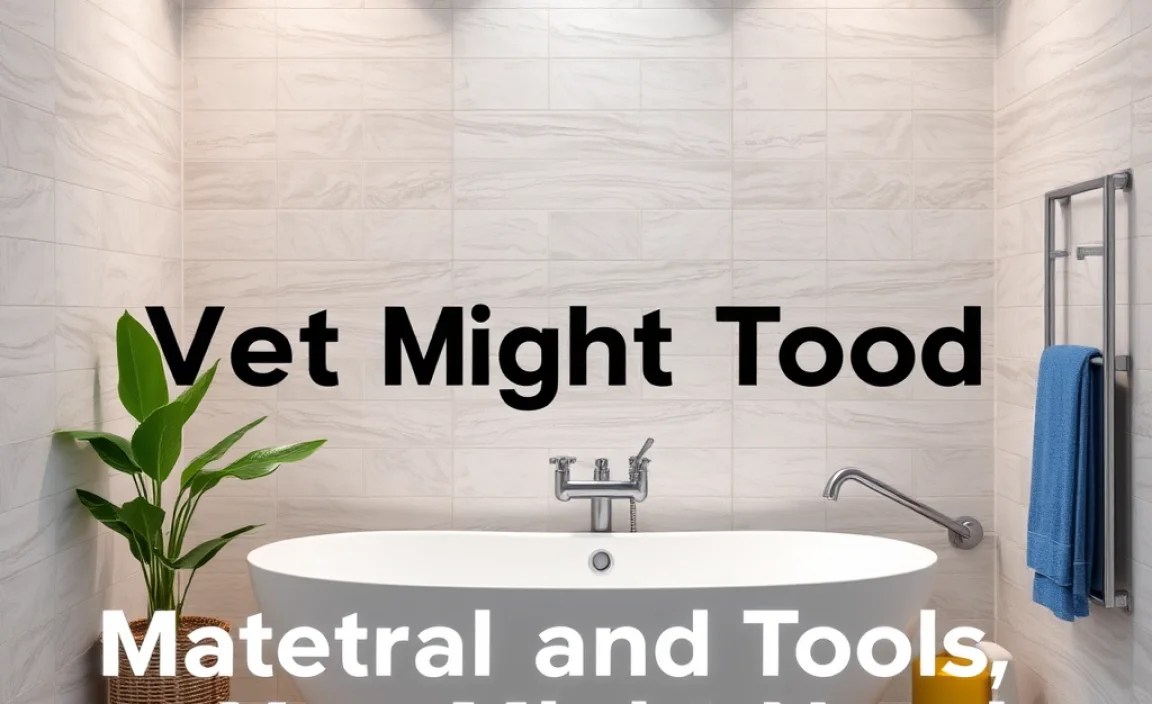 Materials and Tools You Might Need