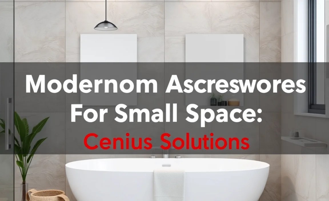 Modern Bathroom Accessories For Small Space: Genius Solutions