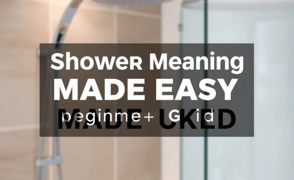 Shower Meaning Made Easy: Beginner’s Guide Unlocked