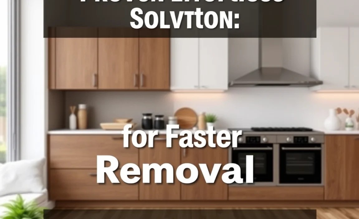 Special Considerations for Faster Removal