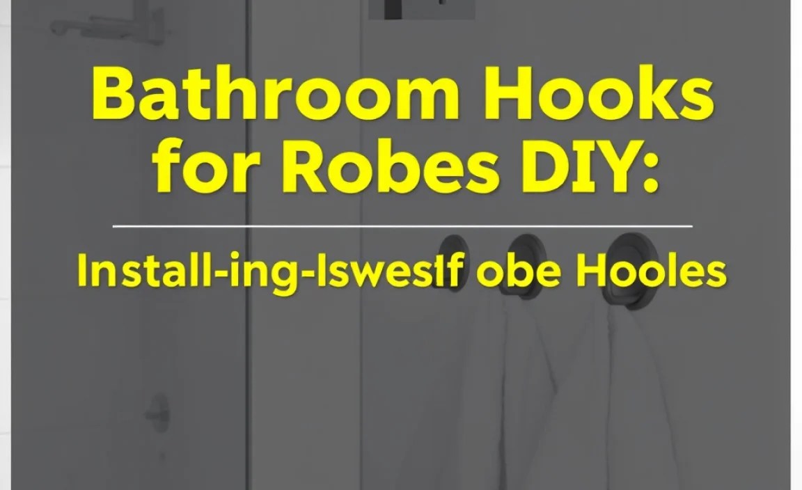 Step-by-Step Guide: Installing Screw-In Robe Hooks