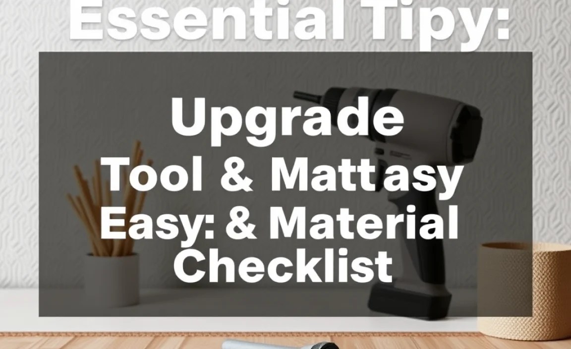 The Essential Tool &amp; Material Checklist