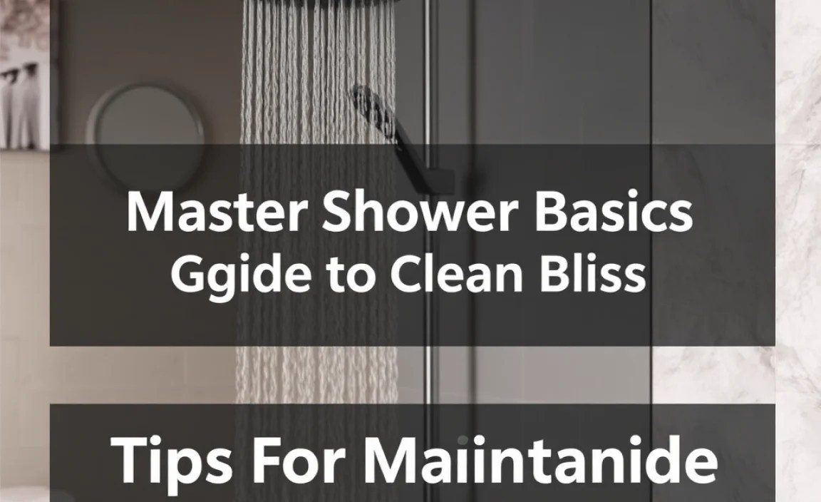 Tips For Maintaining Your Shower