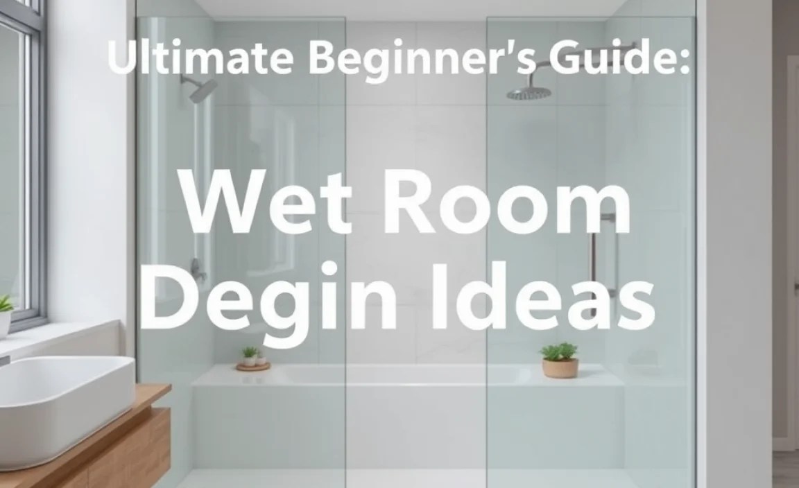 Wet Room Design Ideas