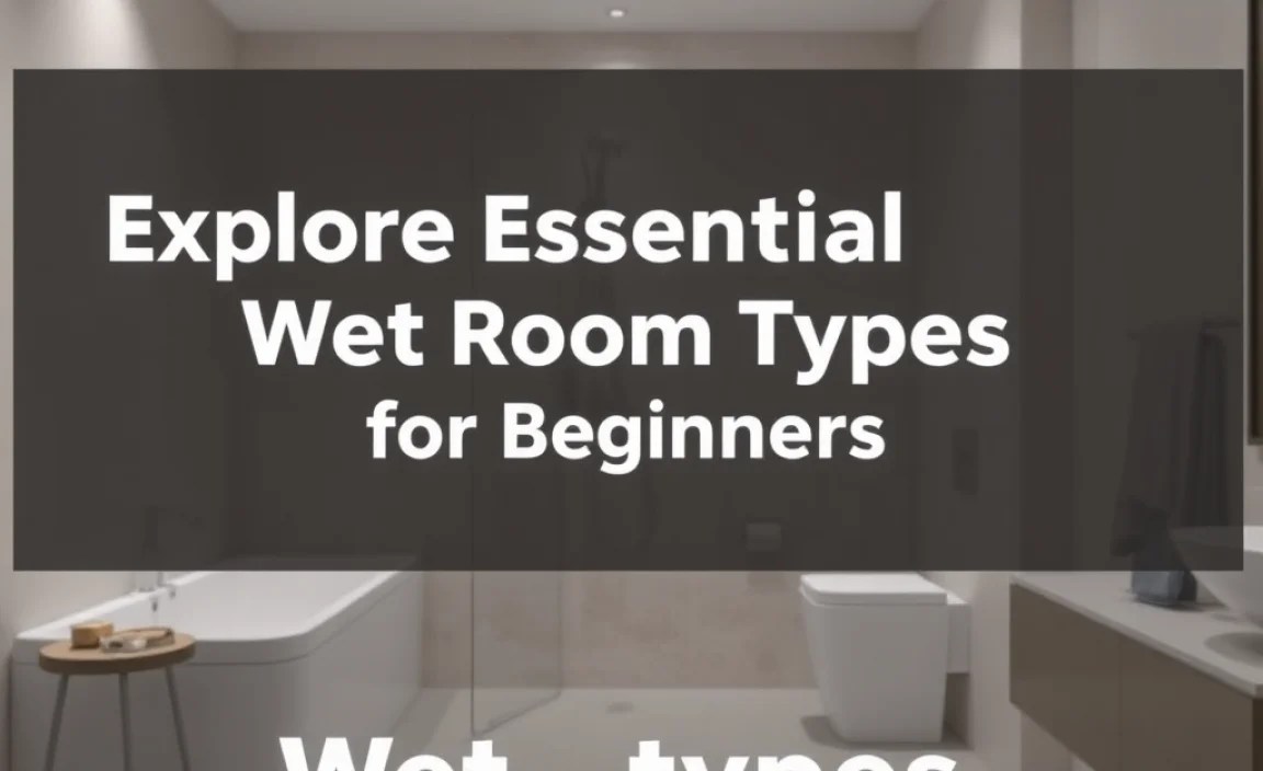 Wet Room Types for Beginners