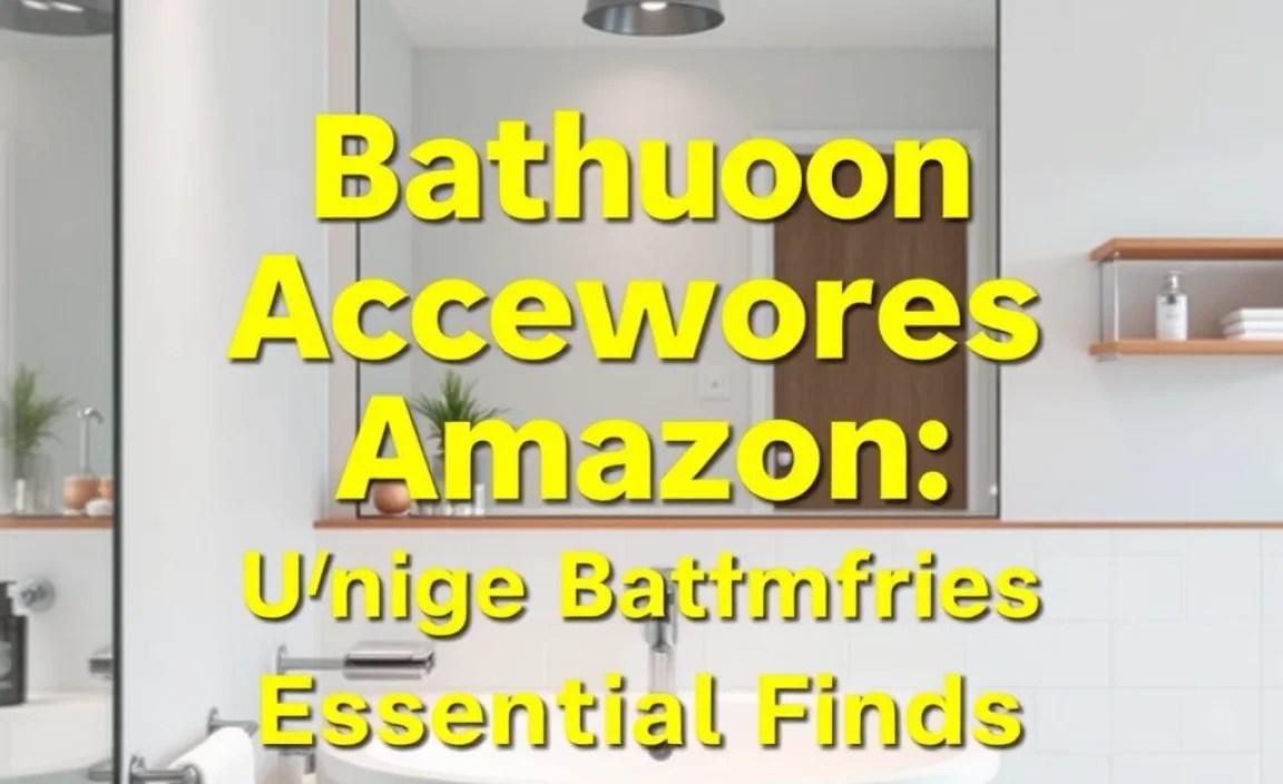 Why Unique Bathroom Accessories Matter
