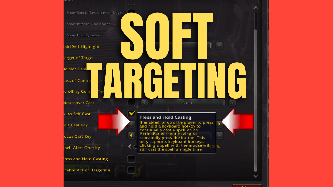 Soft Targeting, Does That Mean Console WoW? BattleShout