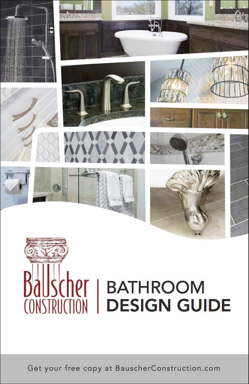 Free Bathroom Design Guide Bauscher Construction