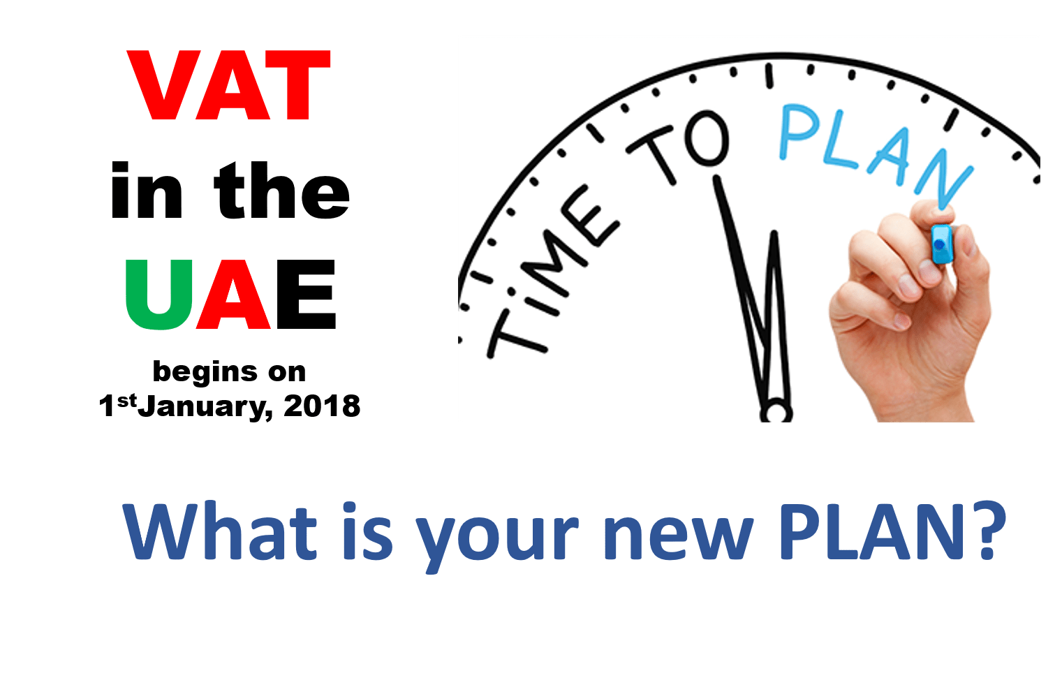 VAT in UAE on 01 January 2018 What is your new PLAN? bawatpiso