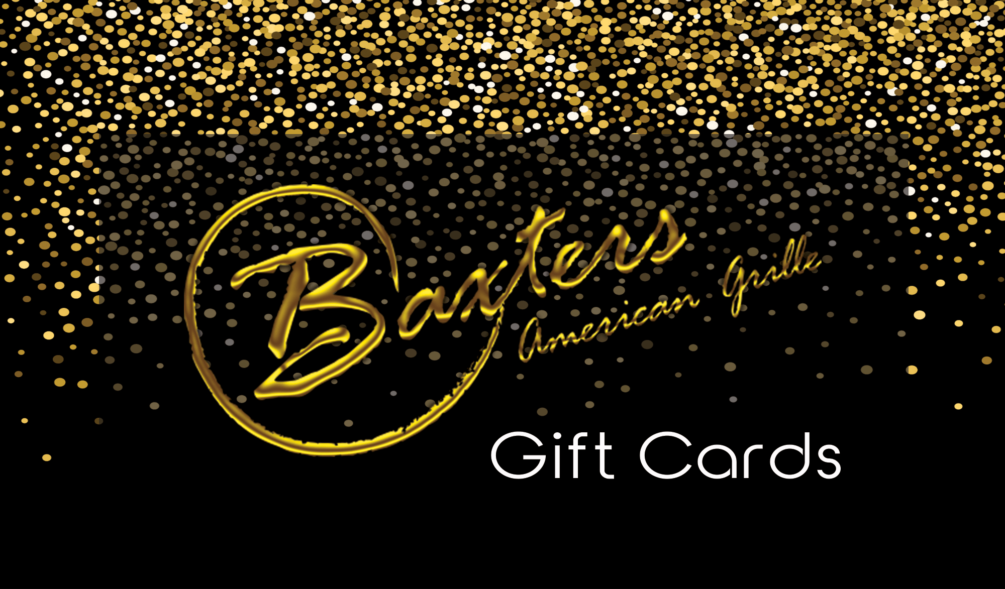 Purchase Gift Cards Baxters Grille