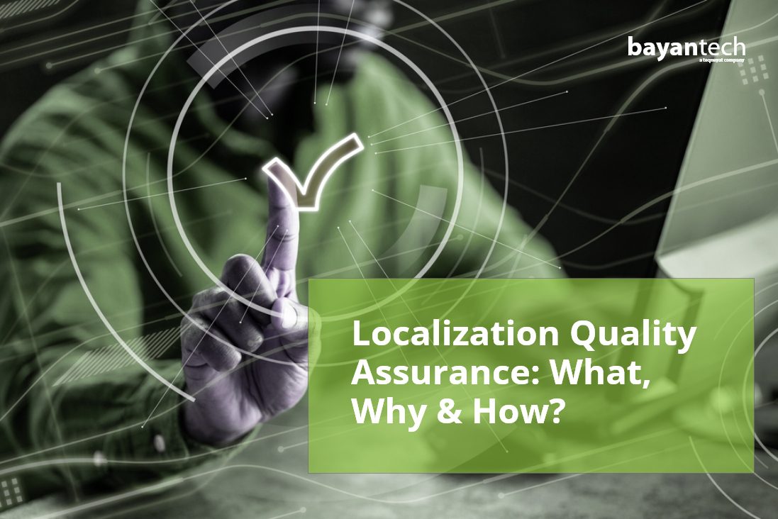 Localization Quality Assurance What, Why & How?