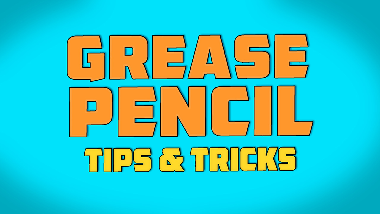Grease Pencil v2 Tips & Tricks BlenderNation Bazaar