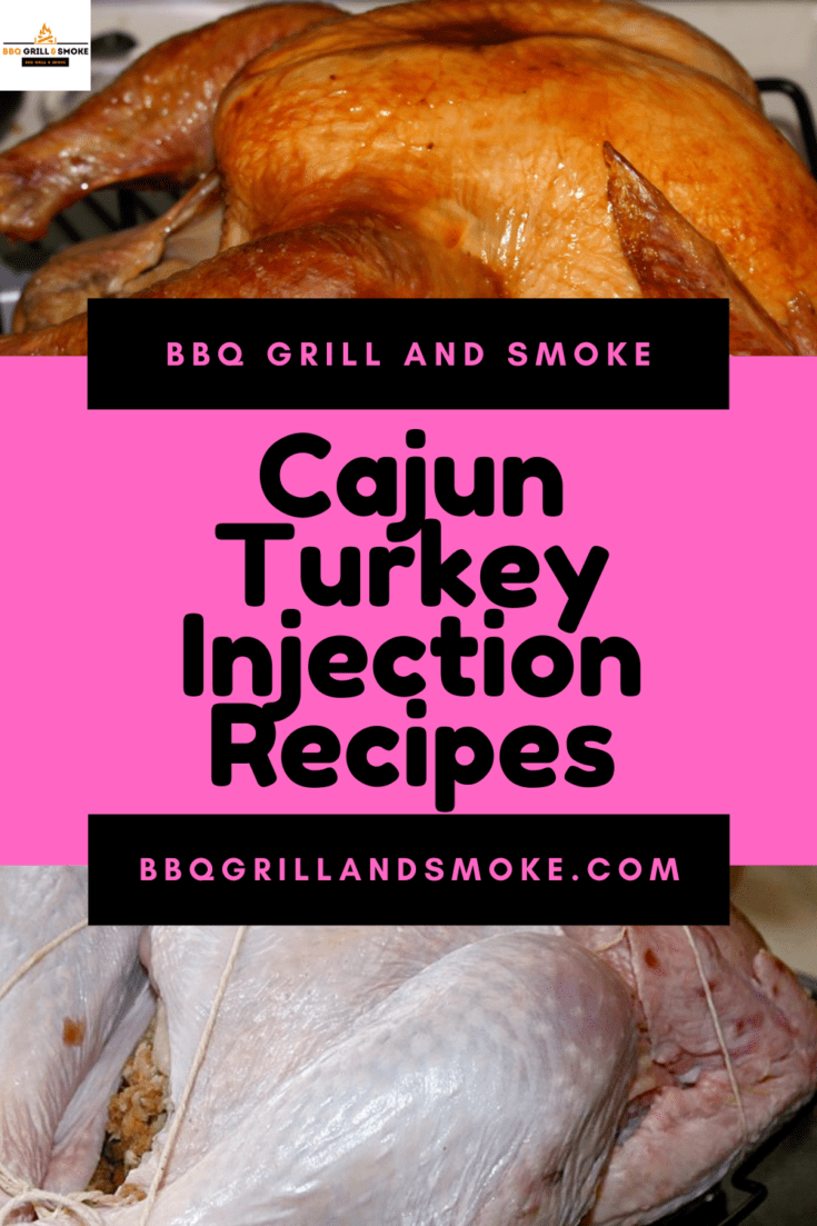 Cajun Turkey Injection Recipes BBQ Grill and Smoke