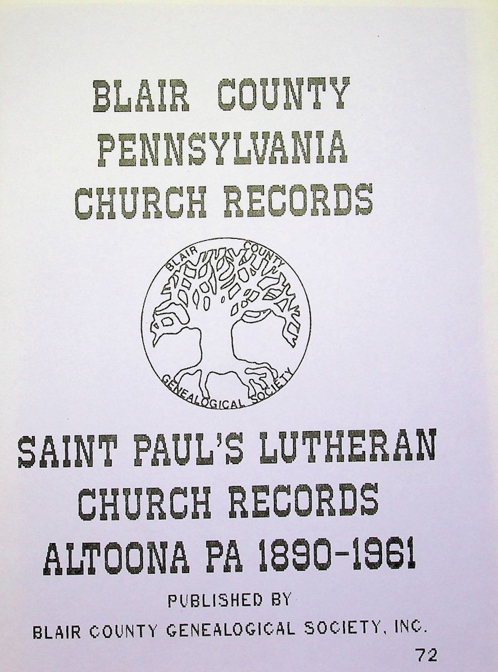 St. Paul’s Lutheran Church Records, Altoona, 18901961 BCGS