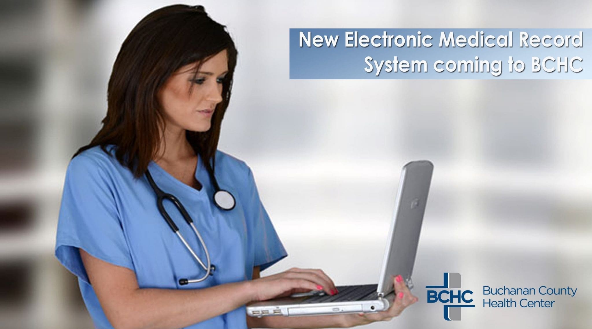 BCHC Introduces New Electronic Medical Record System