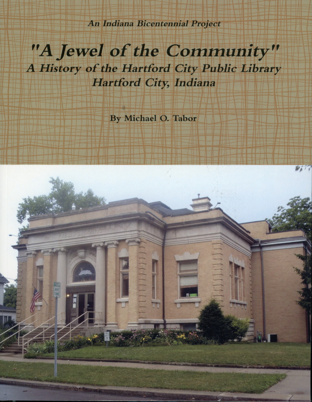 A Jewel of the Community A History of Hartford City Public Library