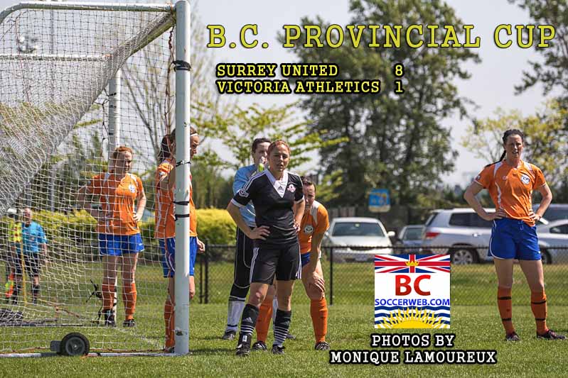 Surrey Utd. 8 Victoria Athletics 1 B.C. Provincial Cup May 3, 2015