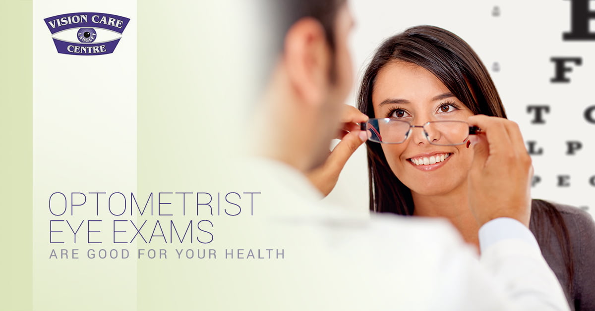 Optometrist Eye Exams Are Good For Health Langley