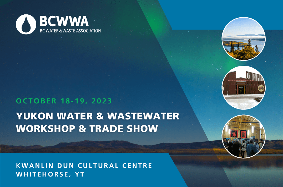 20231018 Yukon Water & Wastewater & Trade Show Whitehorse