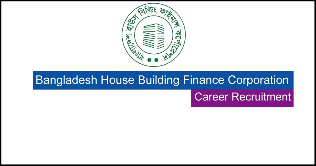 Bangladesh House Building Finance Corporation Job Circular Archives