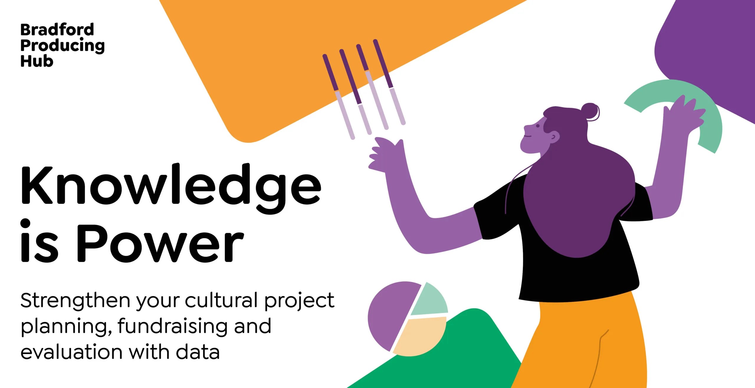 Knowledge is Power Bradford Producing Hub