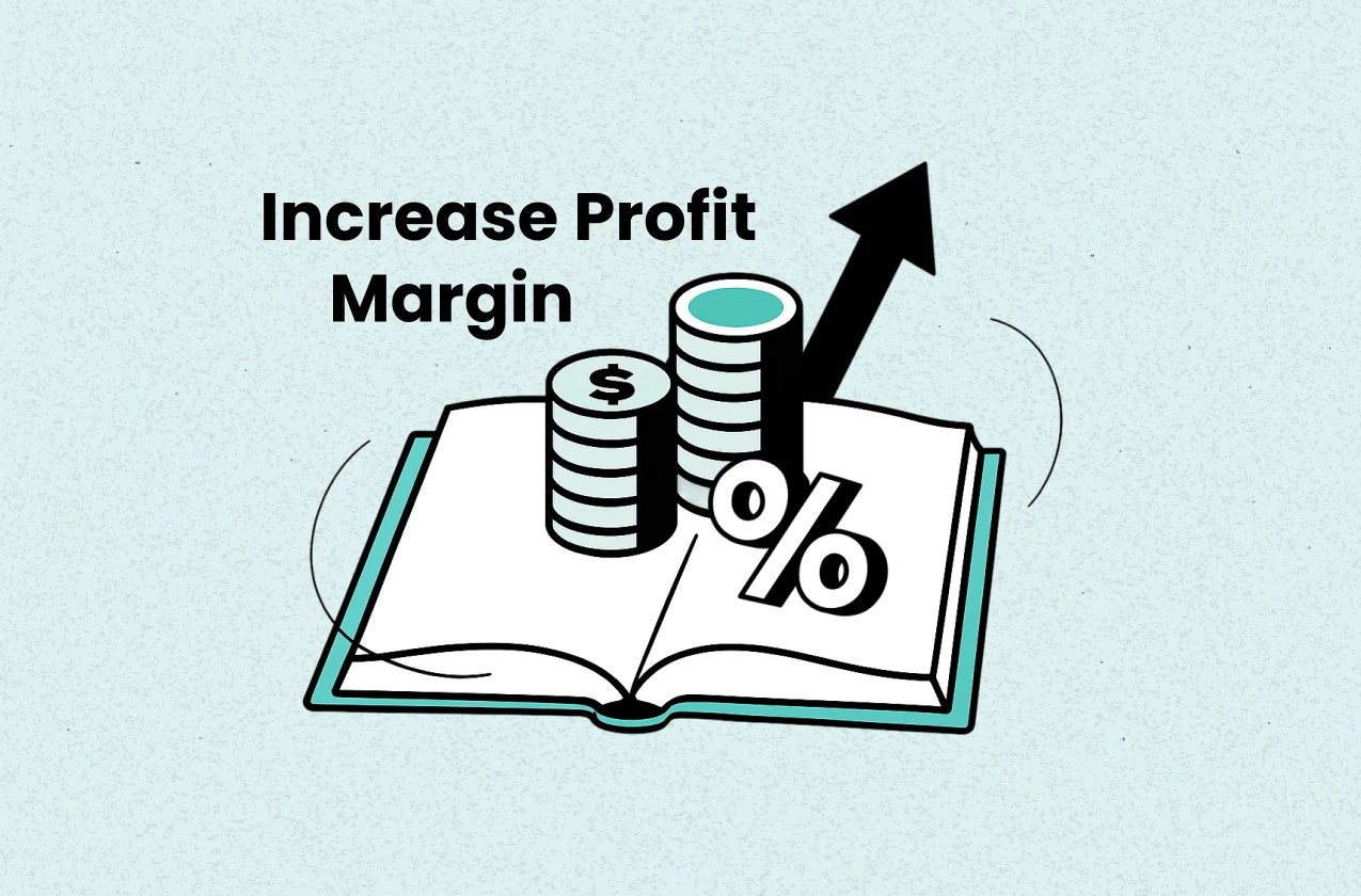 6 Strategies to Improve Your Profit Margin in 2025 (Expert Tips)