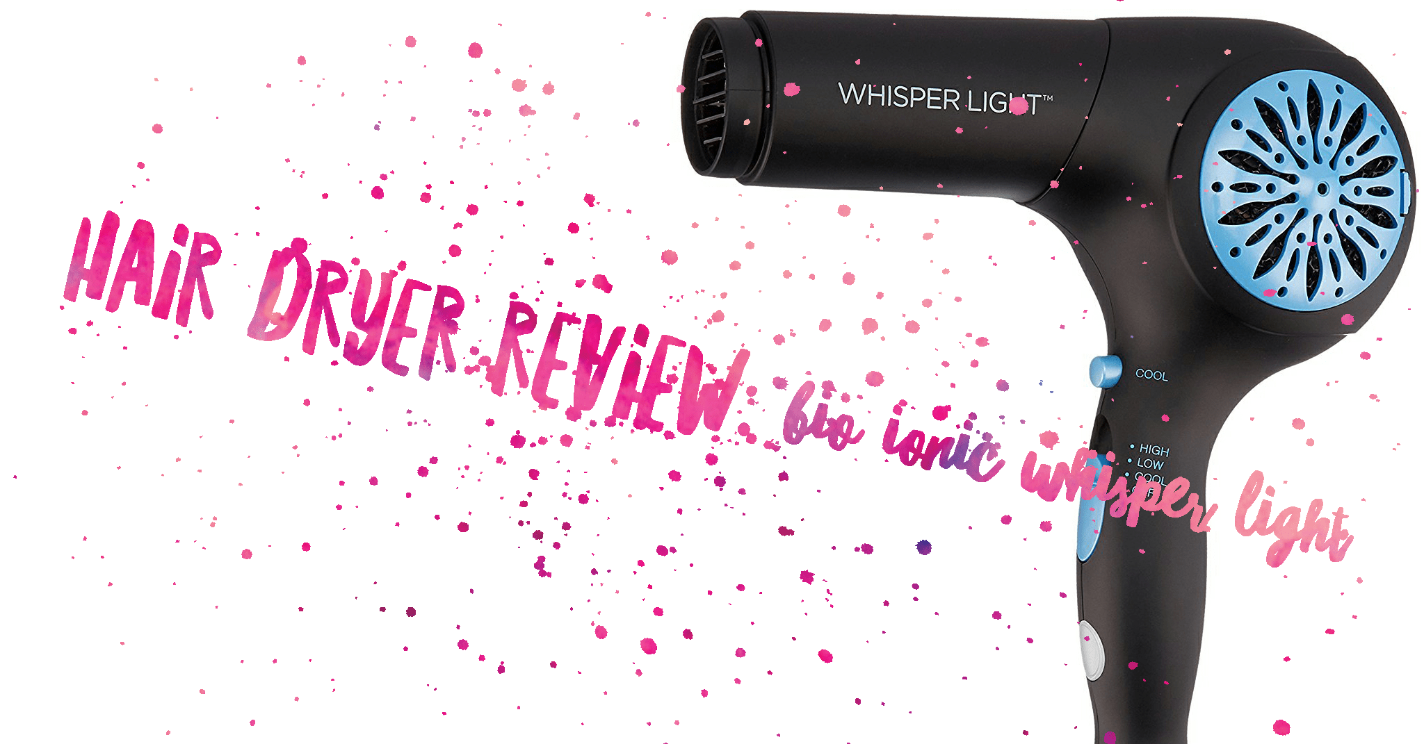 BioIonic Whisper Light Pro Hair Dryer Review BeachyWave
