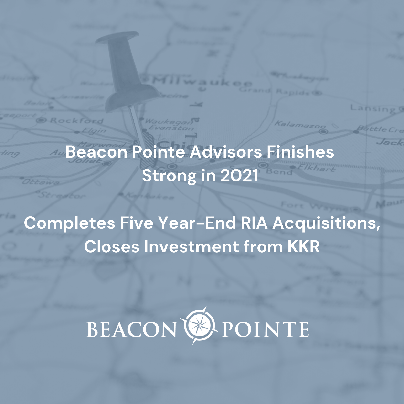 Beacon Pointe Advisors Finishes Strong in 2021 Beacon Pointe Advisors
