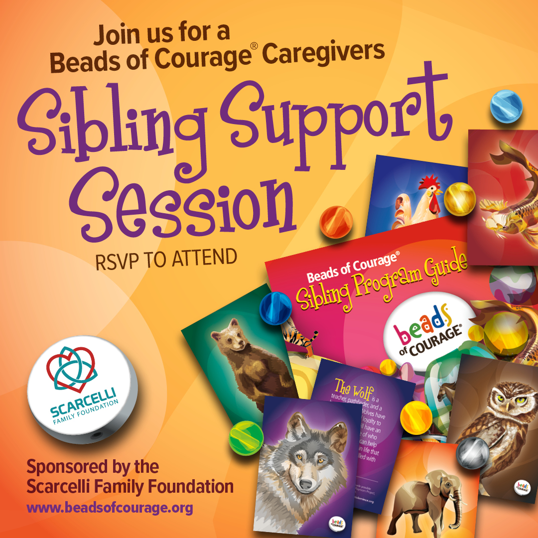 Caregiver Sibling Support Session Beads of Courage