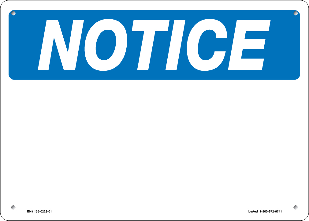 NOTICE HEADING BLANK SIGN Beaed